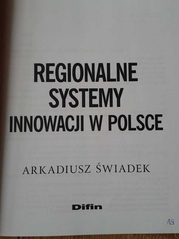 Regionalne systemy innowacji w Polsce Świadek NOWA