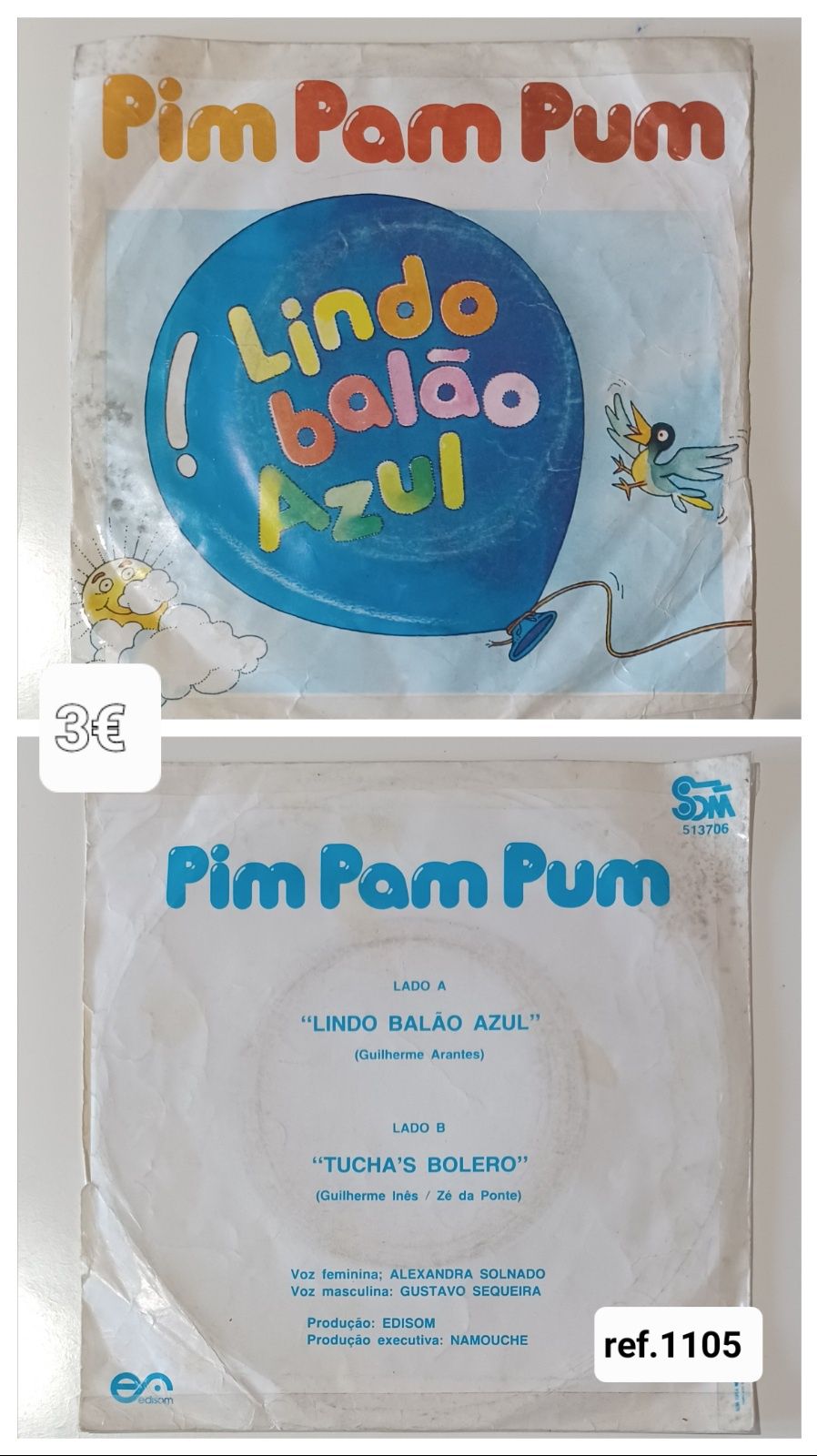 Vinil Pim Pam Pum - Lindo balão azul / Tucha's bolero