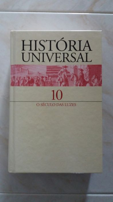 História Universal Volume 10 "O Século das Luzes" (como novo, sem uso)