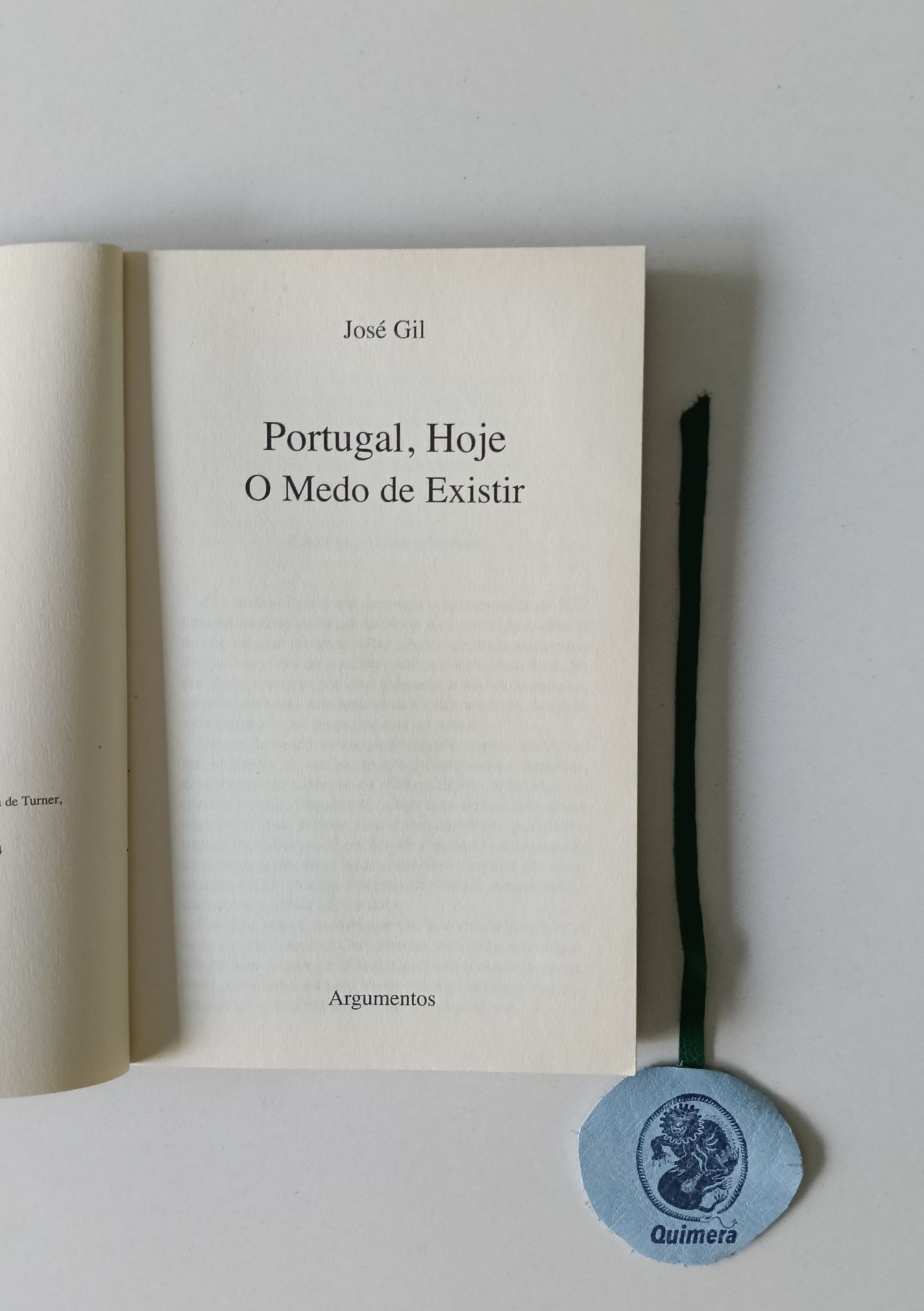 Portugal, hoje: O medo de existir