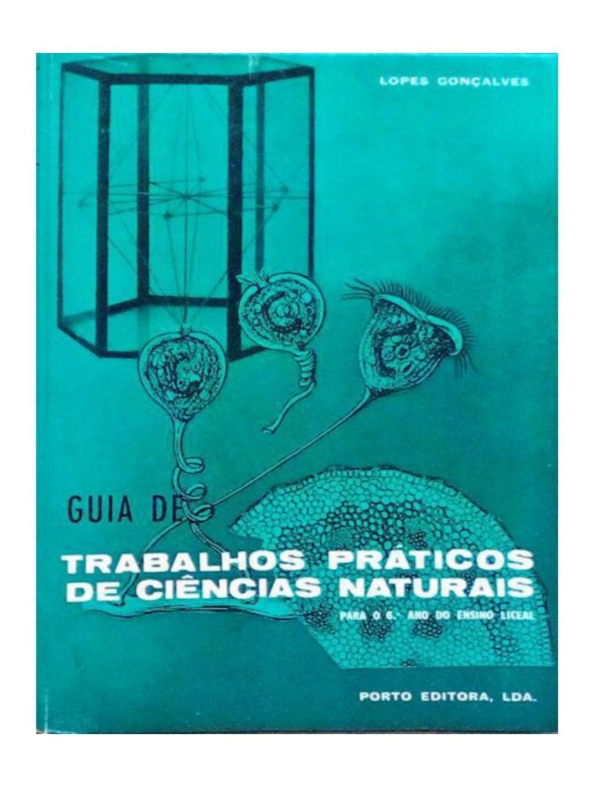 Guia De Trabalhos Práticos De Ciências Naturais Lopes Gonçalves 
€6