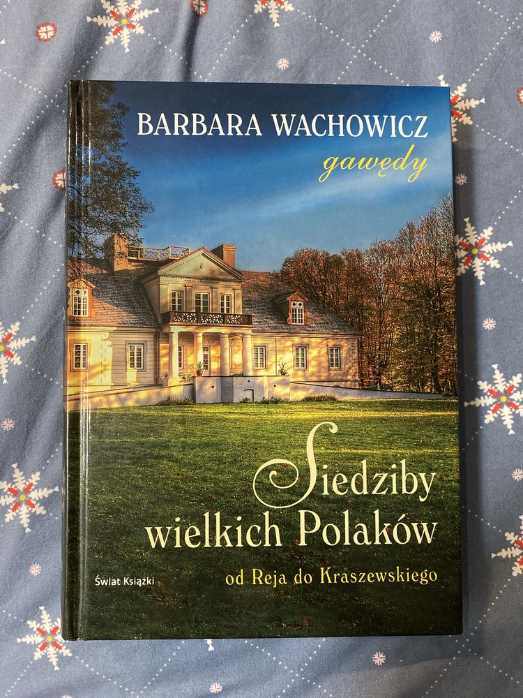 Siedziby wielkich Polaków JAK NOWA Barbara Wachowicz