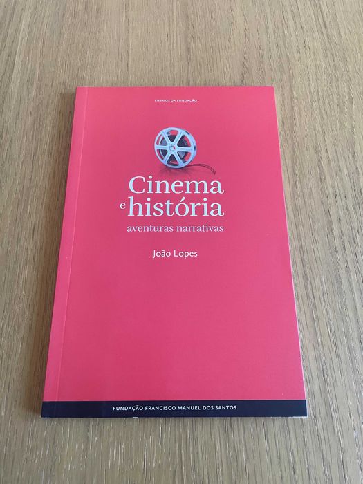 Cinema e História - João Lopes
