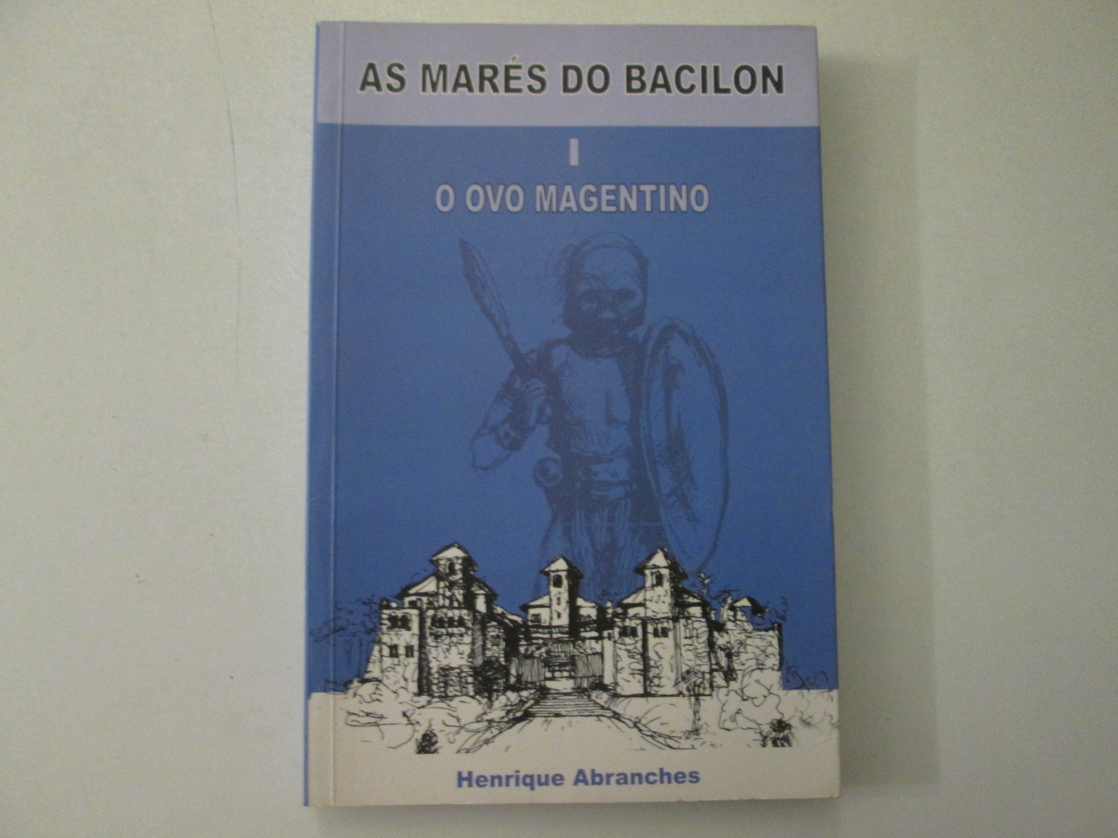 As marés do Bacilon- O ovo magentino- Henrique Abranches