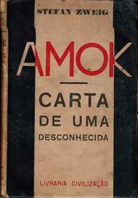 "AMOK - O doido da Malásia //Carta de uma desconhecida" - Stefan Zweig