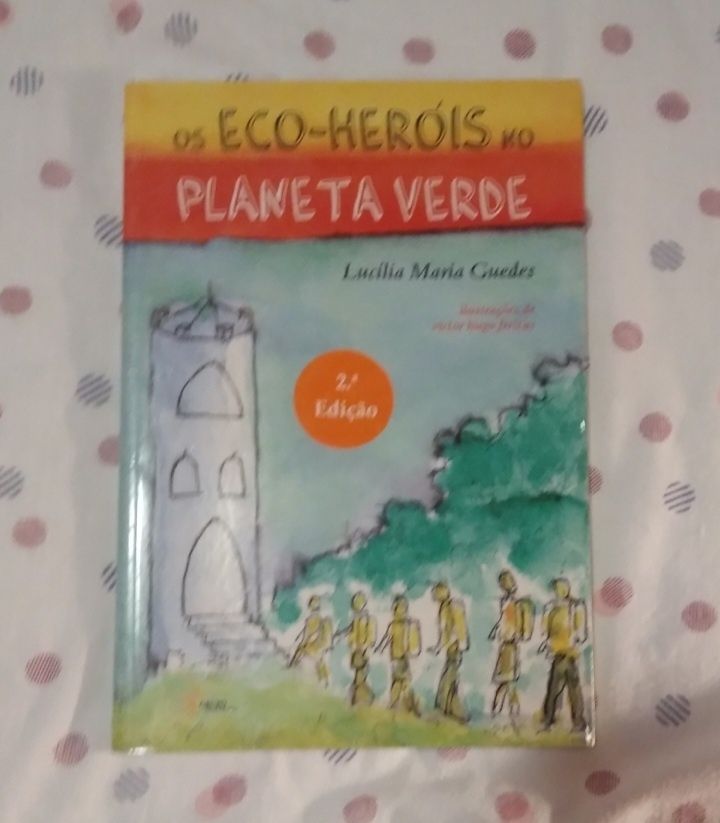 Eco-hérois do planeta verde (autografado)