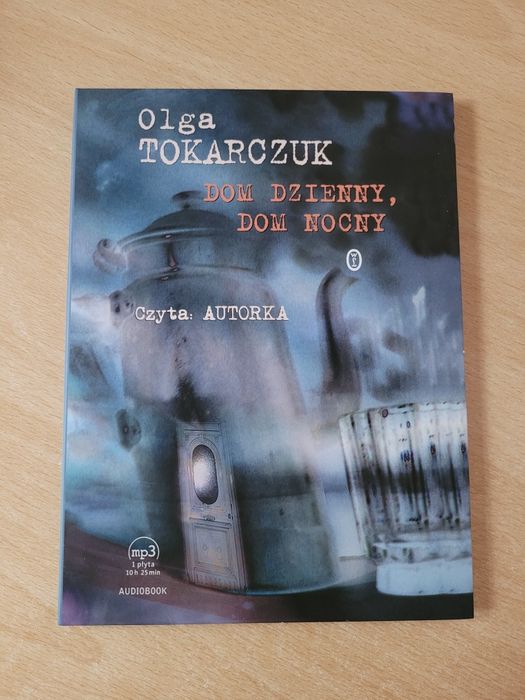 Olga Tokarczuk Dom dzienny, dom nocny Audiobook