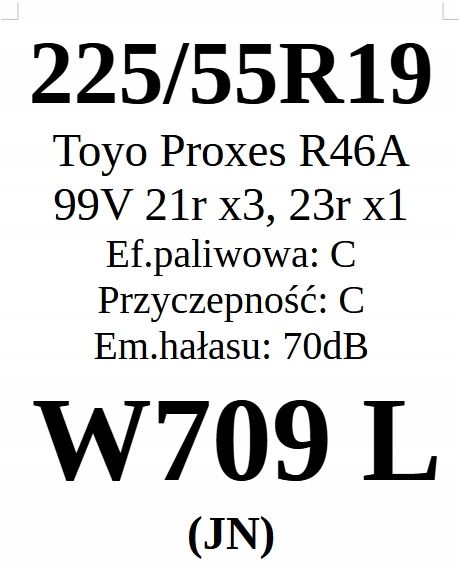 Opona 225/55/19 Toyo 3 Lata Gwar. 4szt L
