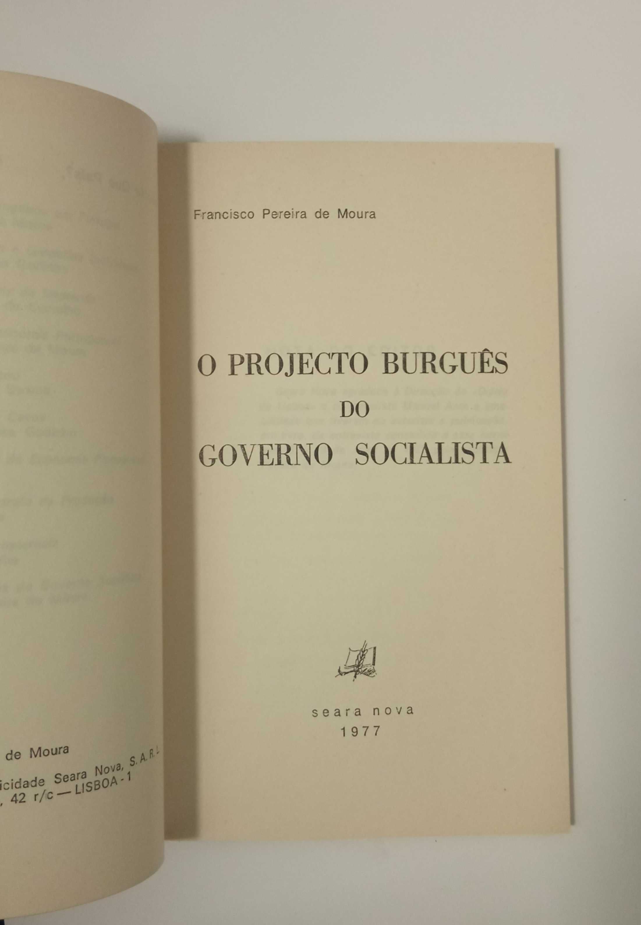 O Projecto Burguês do Governo Socialista, Francisco Pereira de Moura