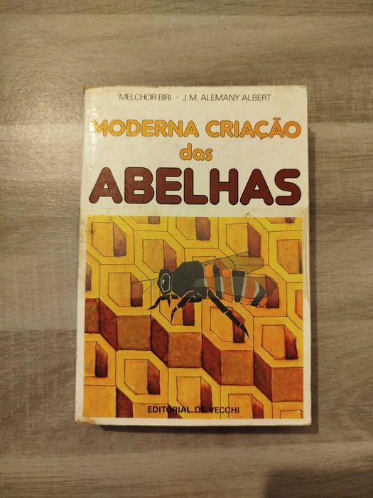 Moderna Criação de Abelhas - Melchor Biri