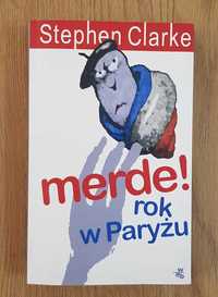 Merde! Rok w Paryżu - Stephen Clarke