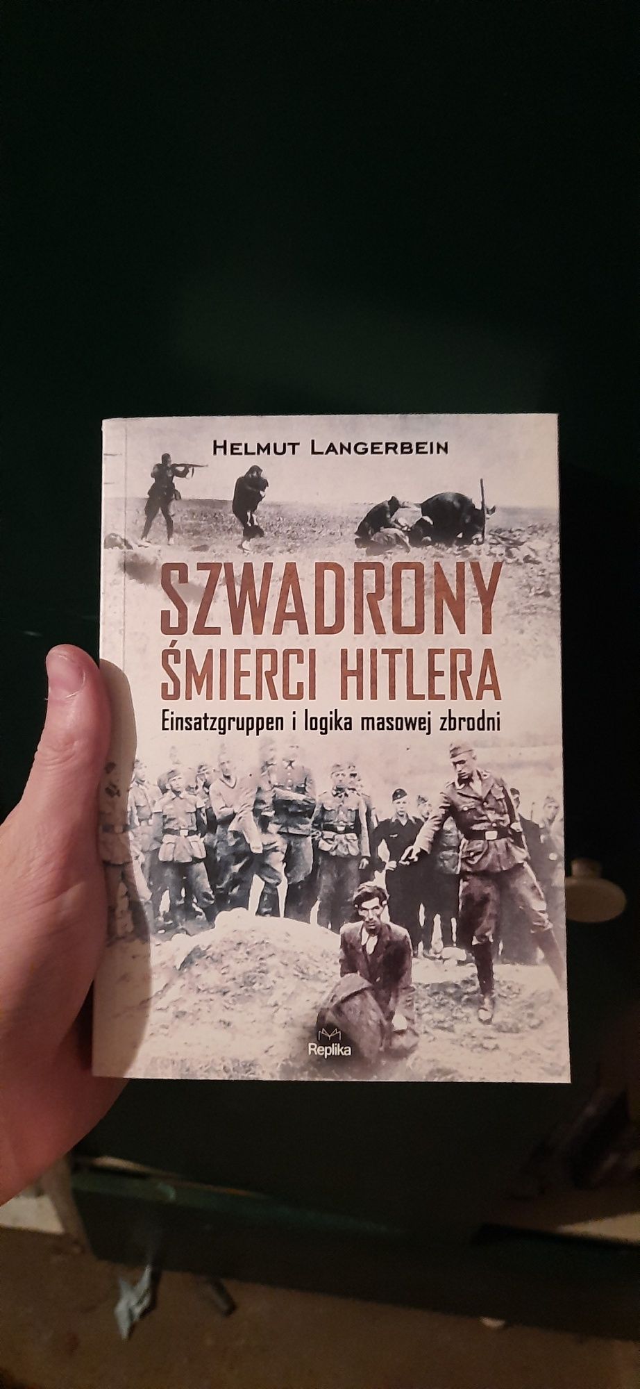 Szwadrony śmierci Hitlera - Helmut Langerbein