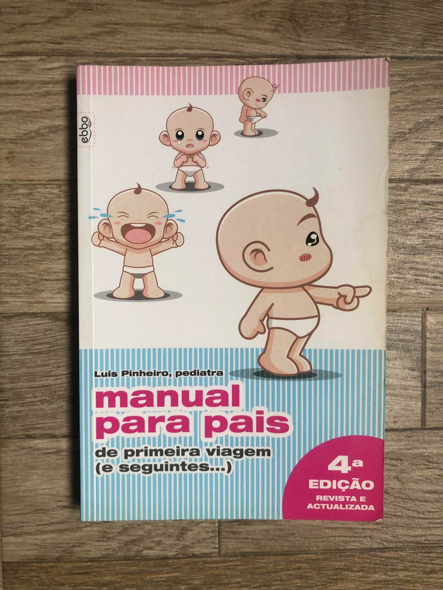 Manual para Pais de primeira viagem (e seguintes) de Luís Pinheiro