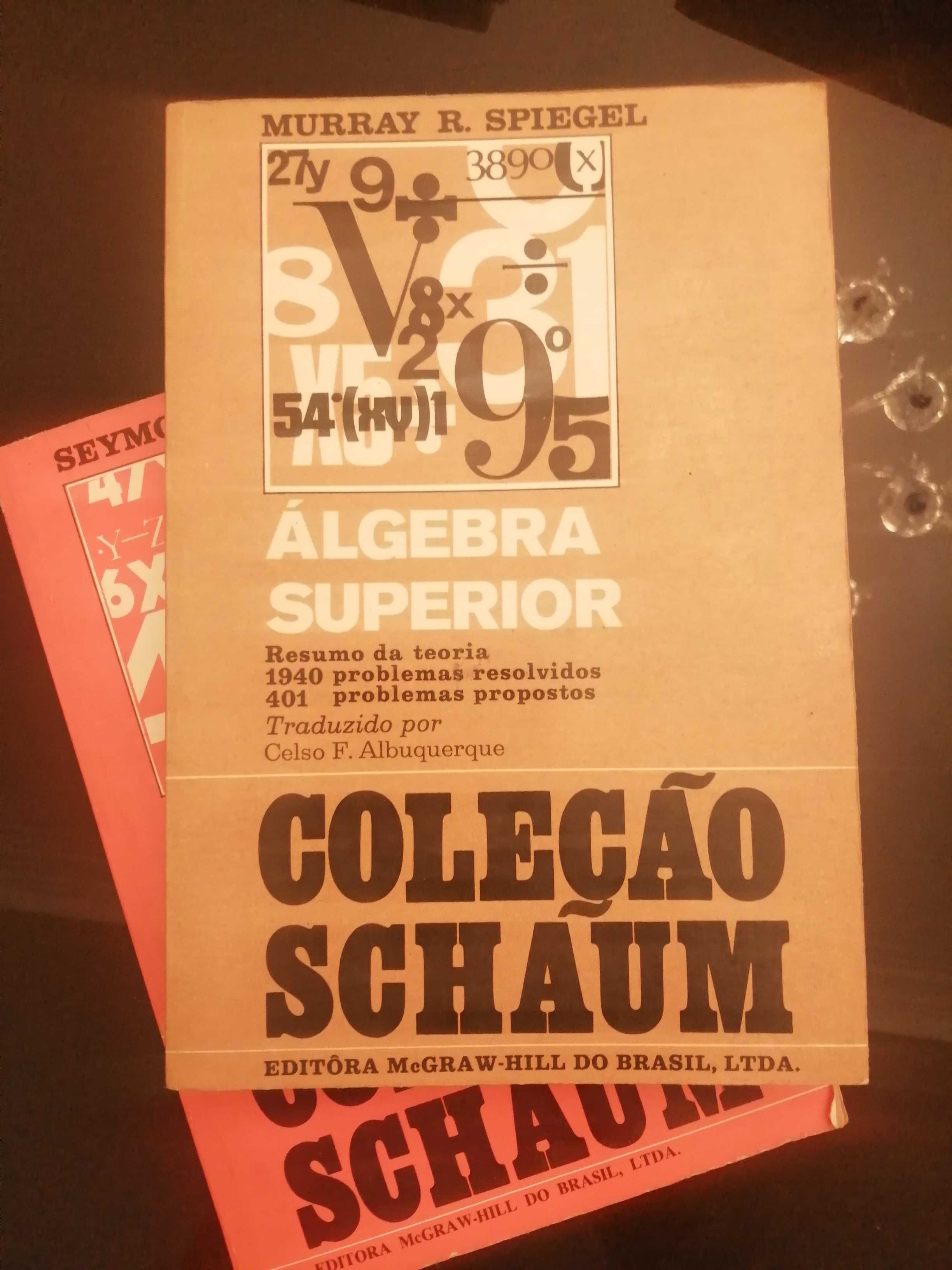 2 livros, colecção schaum álgebra superior, linear