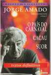 O País do Carnaval | Cacau | Suor – Obra conjunta-Jorge Amado