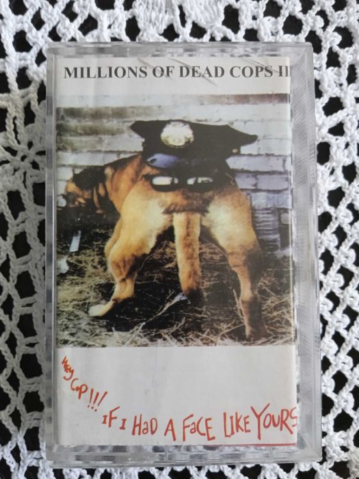 MDC – Hey Cop!!! If I Had A Face Like Yours... – kaseta magnetofonowa