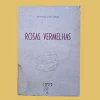 Rosas Vermelhas - António José Forjaz