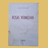 Rosas Vermelhas - António José Forjaz