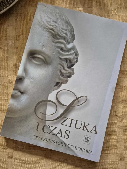SZTUKA I CZAS od prehistorii do rokoka Barbara Osińska