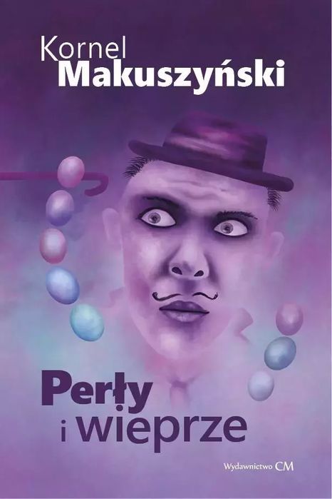 Perły i wieprze. Wydawnictwo CM. Nowy Produkt