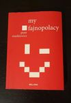 Książka - Reportaż "My fajnopolacy" - Piotr Stankiewicz