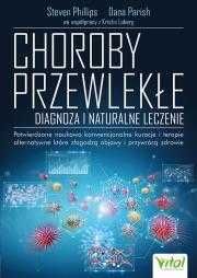 Choroby przewlekłe. Diagnoza i naturalne leczenie.