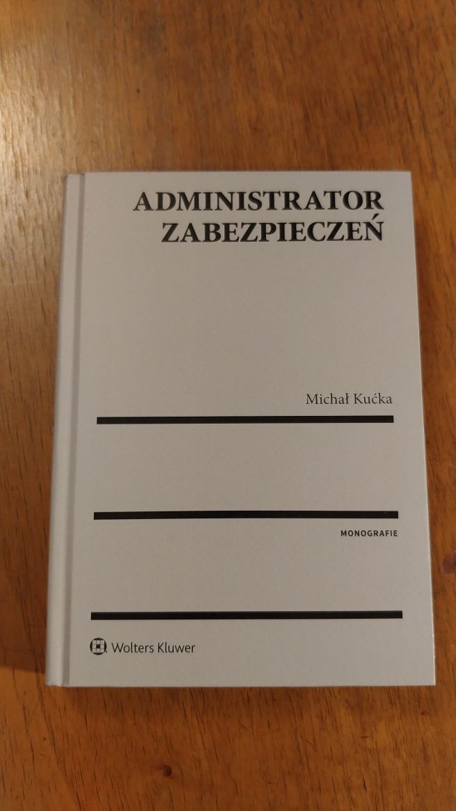 Administrator zabezpieczeń książka monografia Kućka