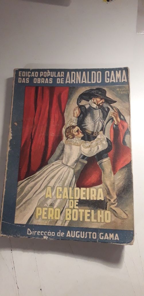 A Caldeira de Pêro Botelho - Arnaldo Gama (1936)