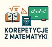 Korepetycje z matematyki -szkoła podstawowa, liceum, technikum, studia