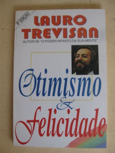 Otimismo & Felicidade de Lauro Trevisan