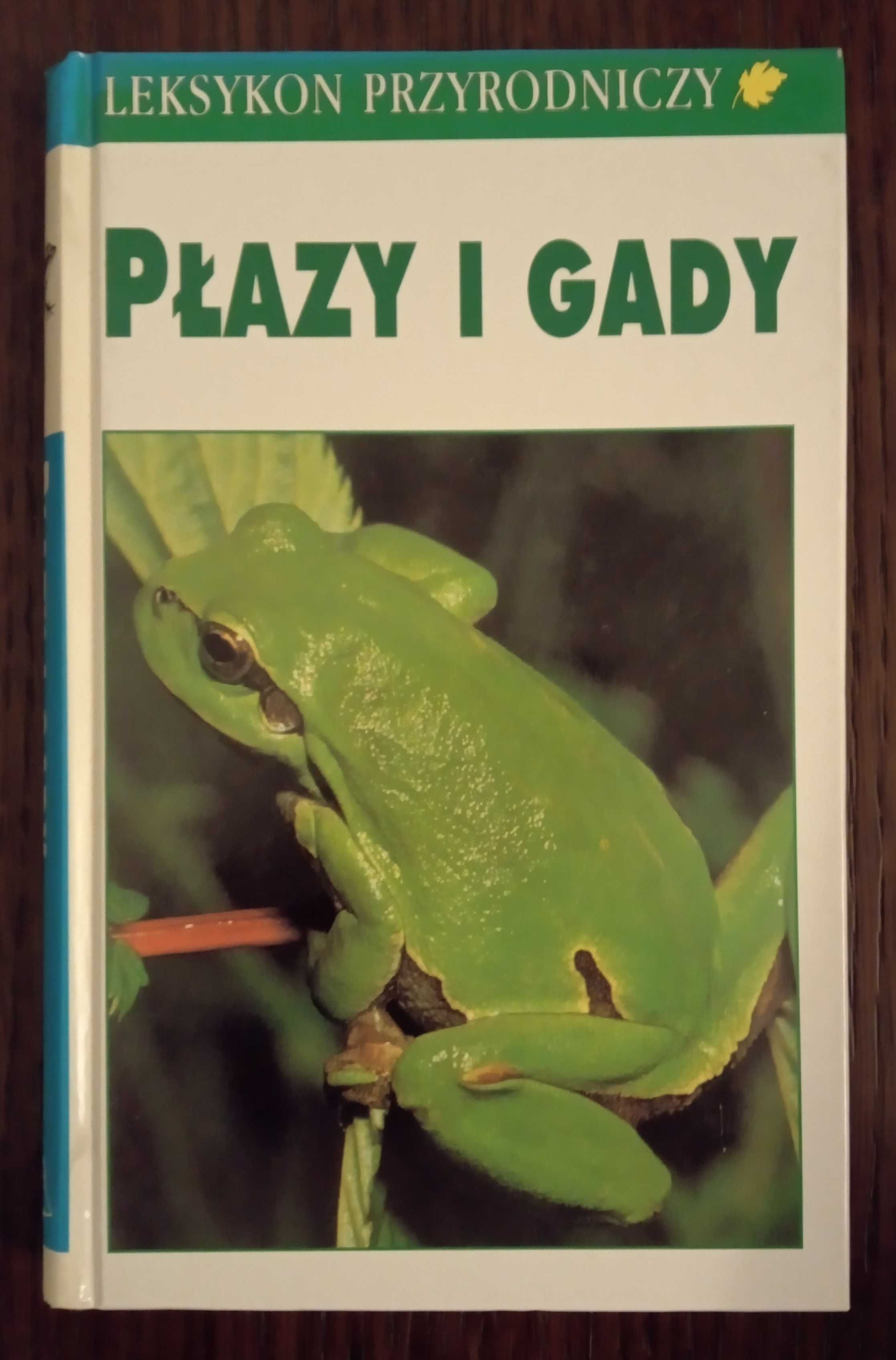 Płazy i gady. Leksykon przyrodniczy - Günter Diesener, Josef Reichholf