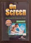 On Screen - Workbook and Grammar Book - Pre Intermediate B1