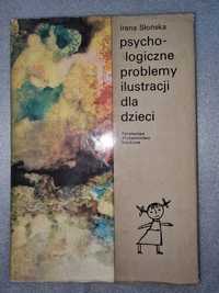 Psycho-logiczne problemy ilustracji dla dzieci Irena Słońska
Możliwość