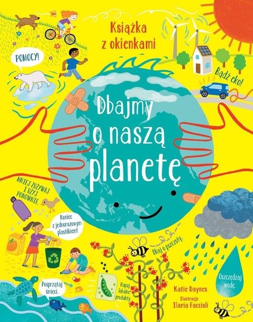 Dbajmy O Naszą Planetę .