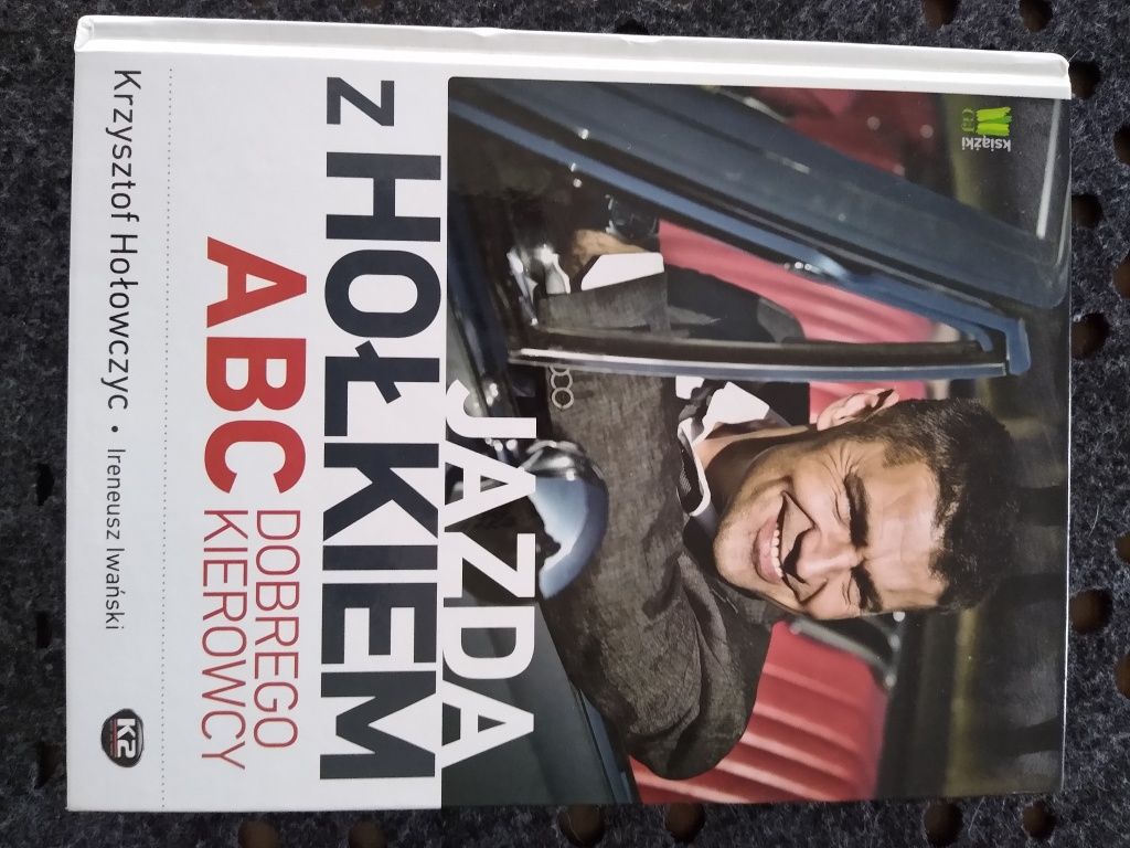 Hołowczyc Jazda z hołkiem ABC dobrego kierowcy Krzysztof Hołowczyc