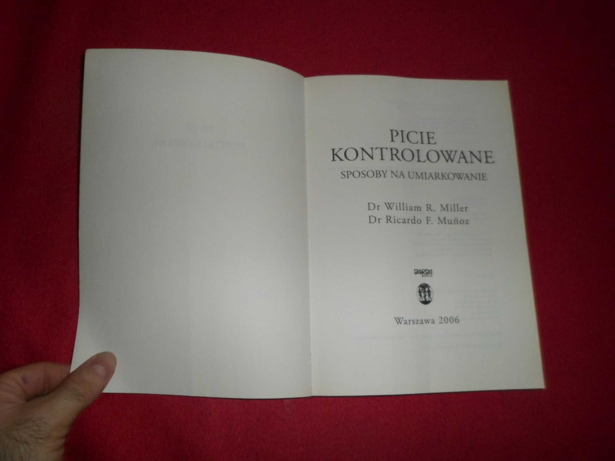 Picie kontrolowane Sposoby na umiarkowanie R.F. Munoz, William R. Mill