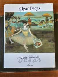 Edgar Degas Życie i twórczość