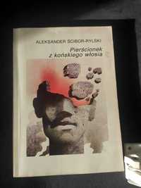 Aleksander Ścibor-Rylski - Pierścionek z końskiego włosia