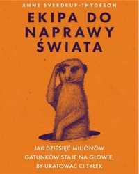 Ekipa do naprawy świata - Anne Sverdrup-Thygeson, Witold Biliński