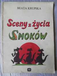 Sceny z życia smoków - Beata Krupska