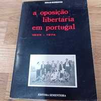 vendo livro A oposição libertaria em Portugal