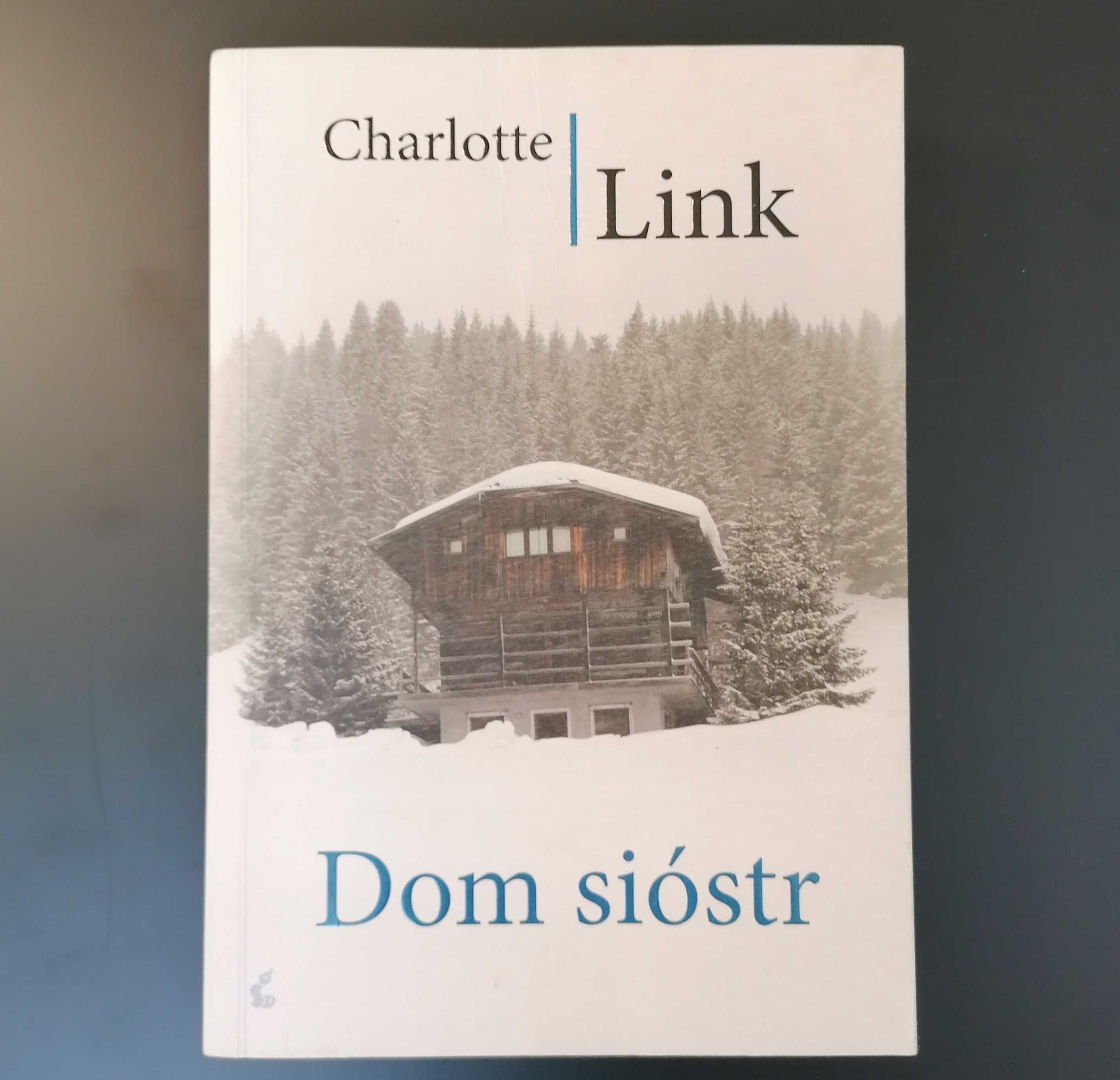 Książka - Charlotte Link - Dom sióstr