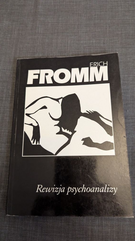 Erich Fromm Rewizja Psychoanalizy Psychologia