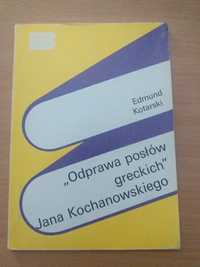 "Odprawa posłów greckich Jana Kochanowskiego"