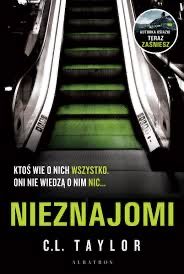 Nieznajomi - C.L.Taylor
