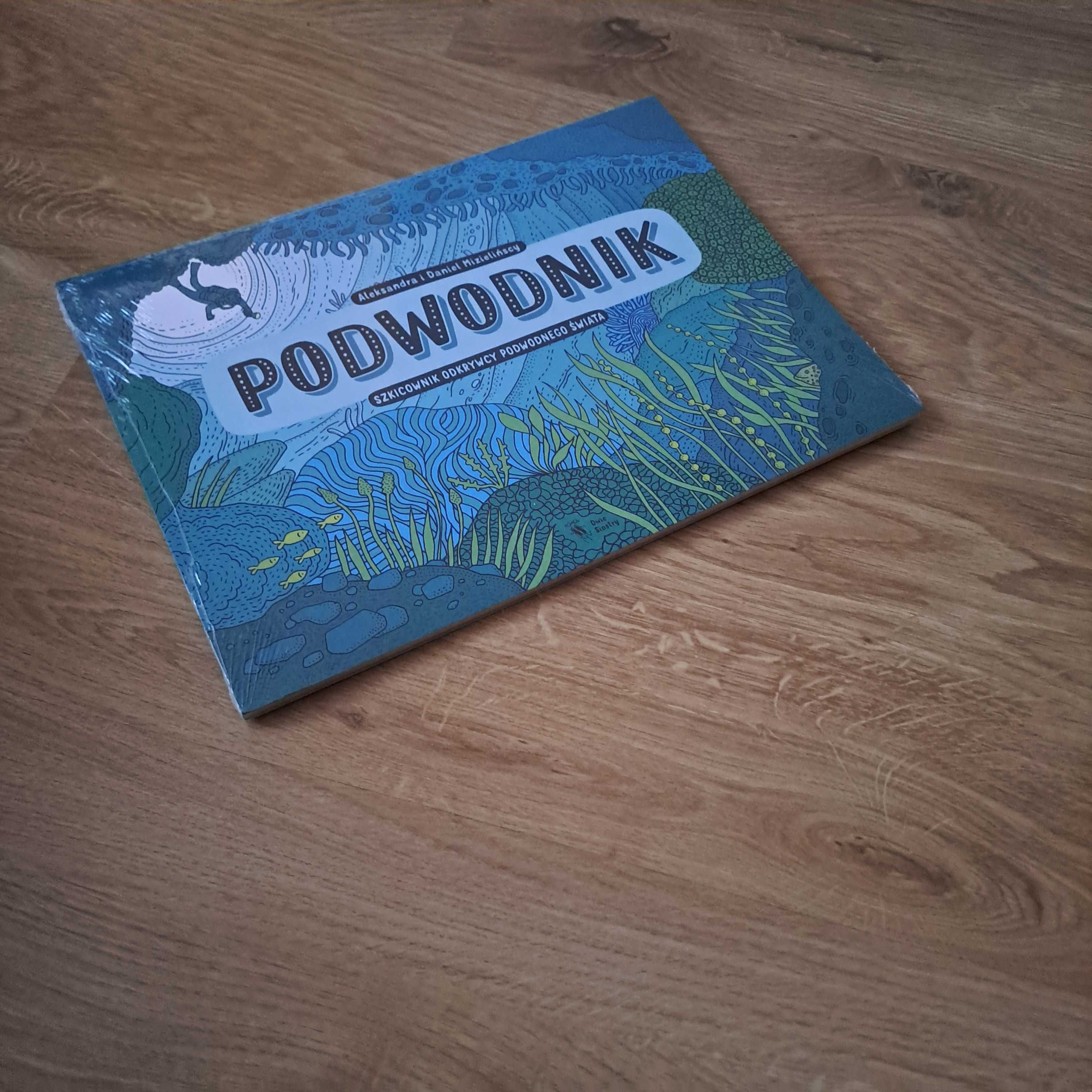 Podwodnik - szkicownik odkrywcy podwodnego świata