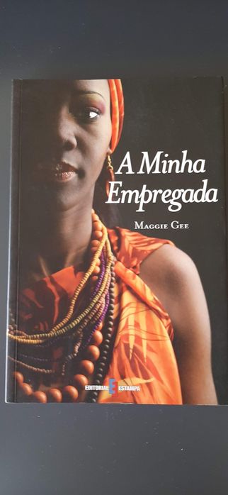 Livro: A minha empregada de Maggie Gee