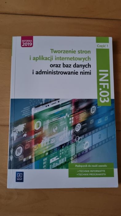 Tworzenie stron aplikacji internetowych...INF.03