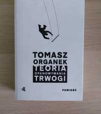 Teoria opanowywania trwogi Tomasz Organek