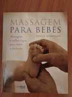 Livro "Massagem para bebés" de Wendy Kavanagh, Arteplural Edições